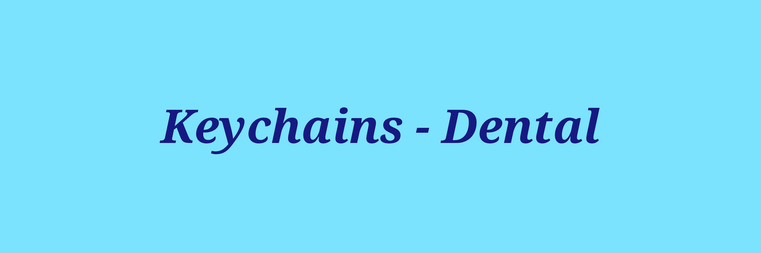 Keychains Dental